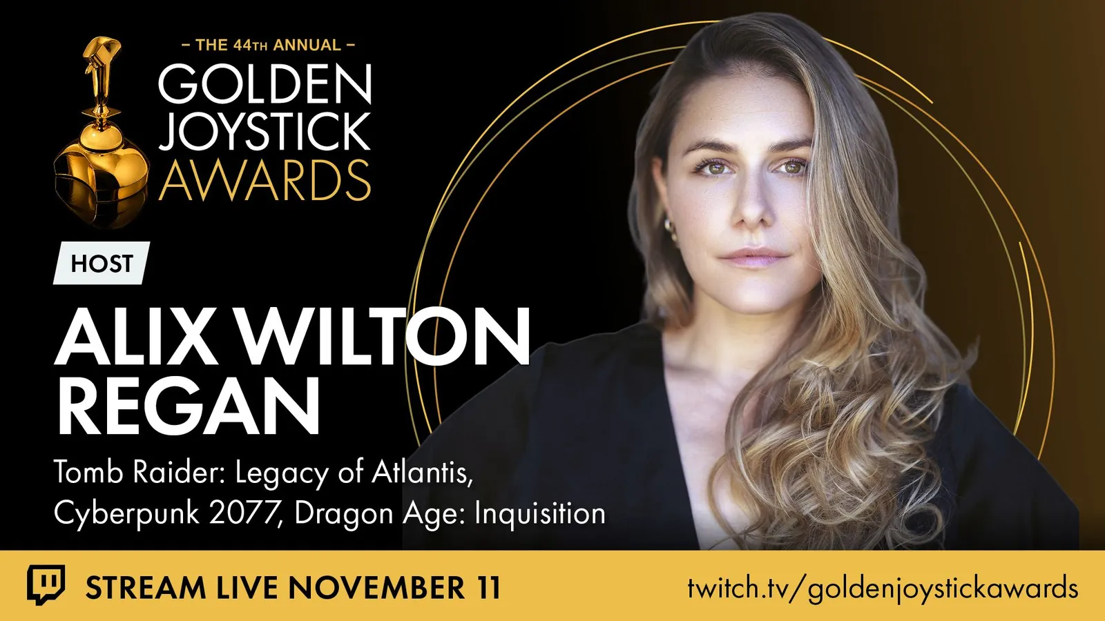 Official Golden Joystick Awards 2026 graphic: the gold joystick trophy and awards logo beside host Alix Wilton Regan, with a banner reading Stream live November 11